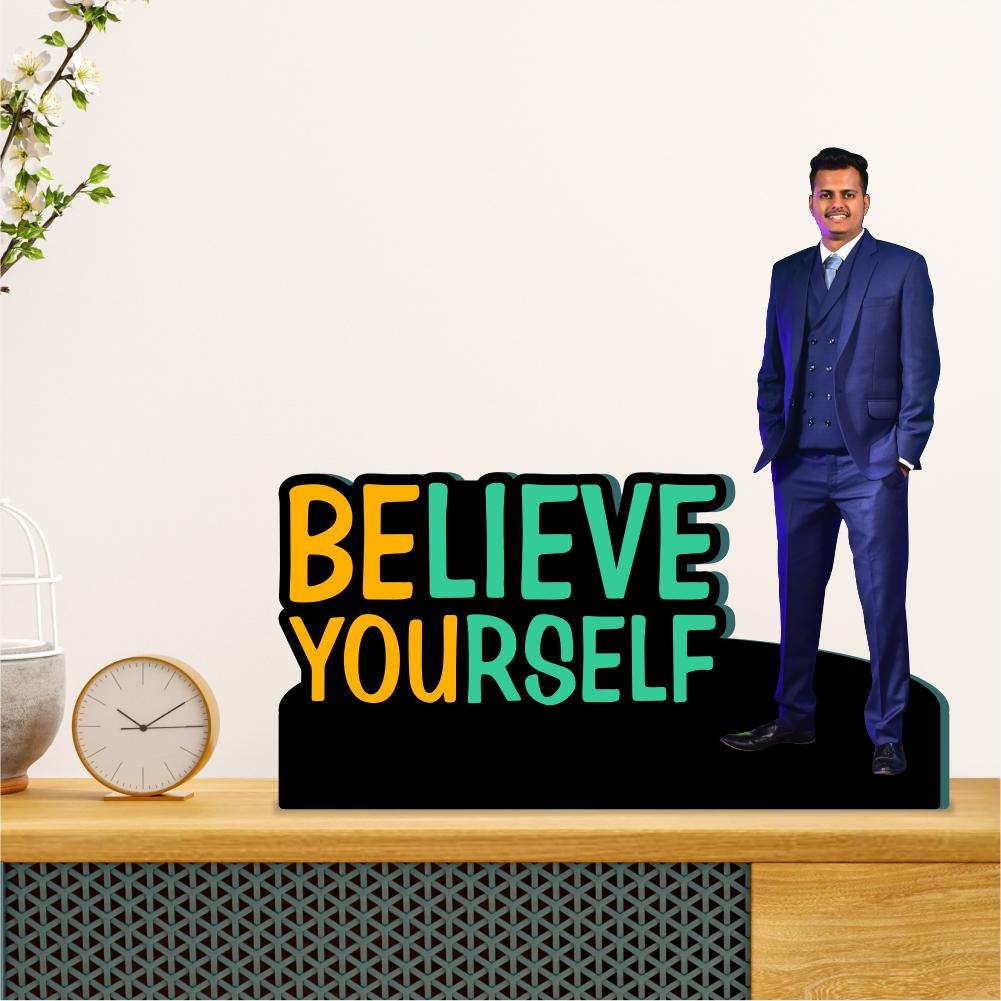 Quote Msg Photo Standy Believe Yourself